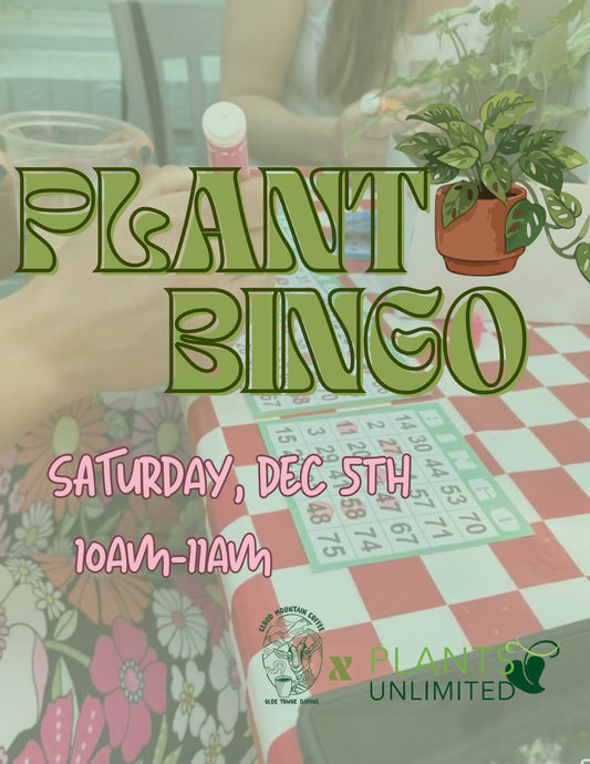 Houseplant Bingo at Cloud Mountain Coffee |Dec. 5th
